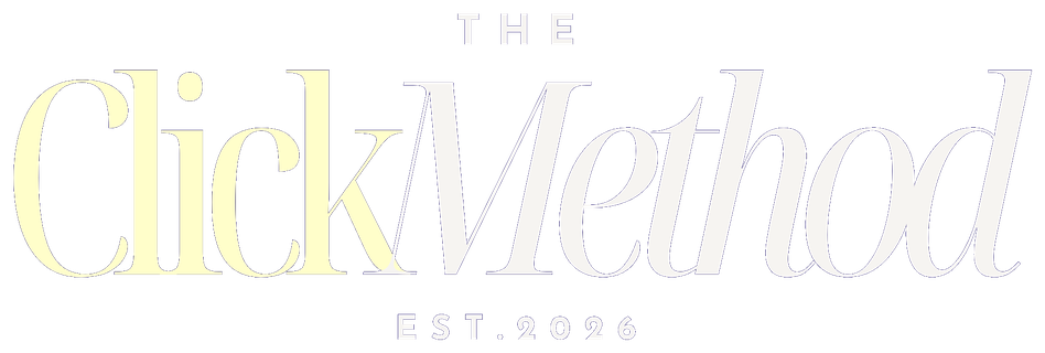 The Click Method — Est. 2026